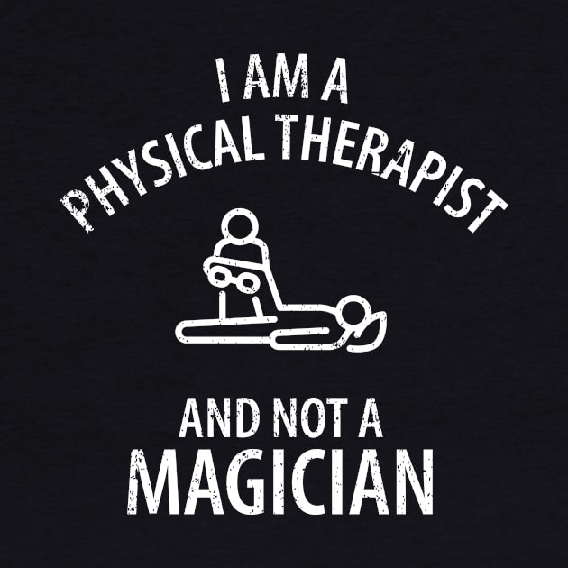 physiotherapist physical therapy gift saying funny by Johnny_Sk3tch